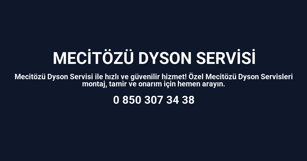 Mecitözü Dyson Servisi